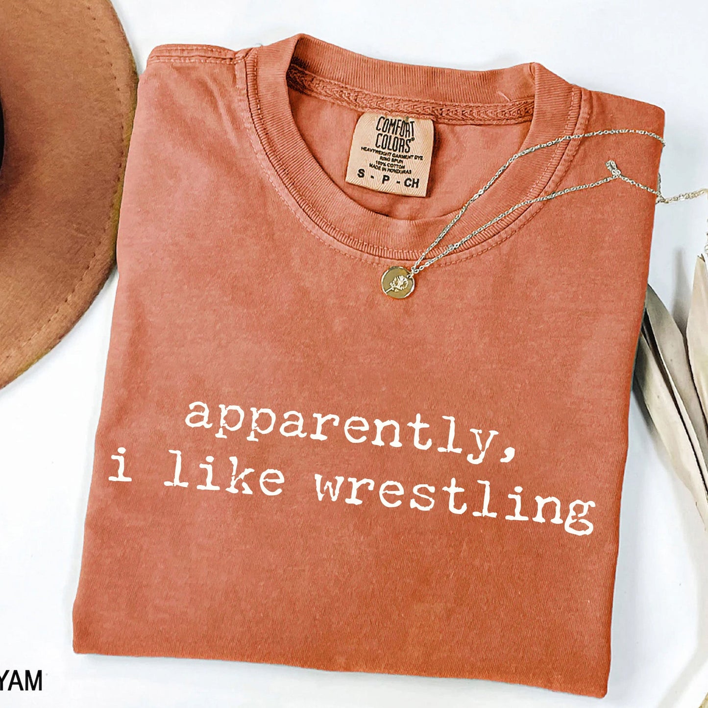 Apparently I Like Wrestling - Funny Sports T-Shirt