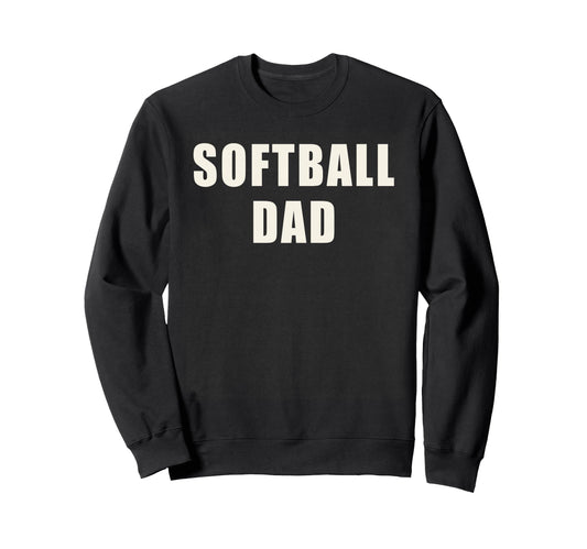 Softball Dad Fastpitch Sports Sweatshirt - Streetwear Style for Adults