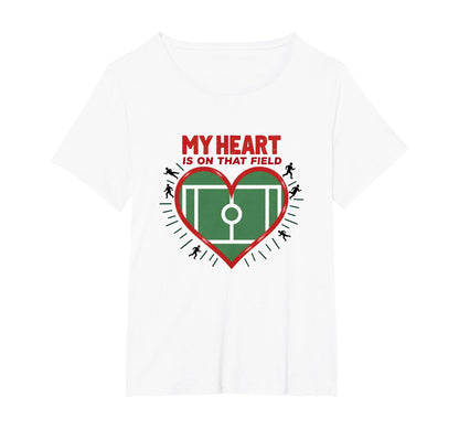 My Heart Is That Field Soccer Fan Passion T-Shirt - Graphic Print Unisex