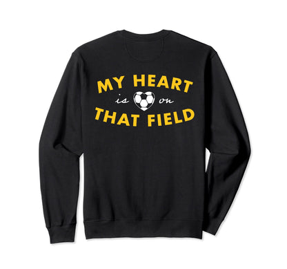 My Heart Is That Field Soccer Heart Moms Sweatshirt - Graphic Print Unisex