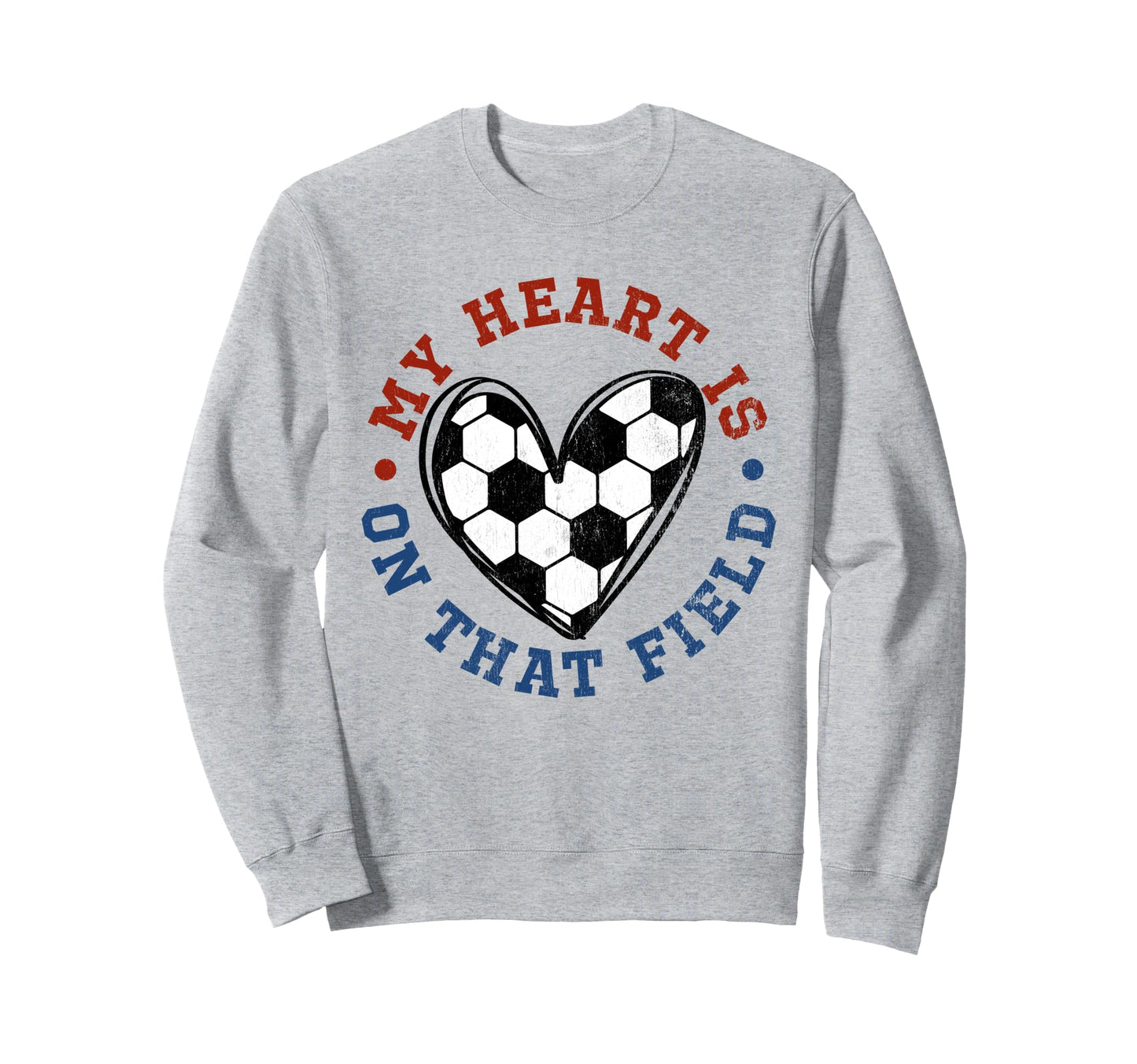 My Heart Is That Field Soccer Sweatshirt - Custom Art Print for Adults