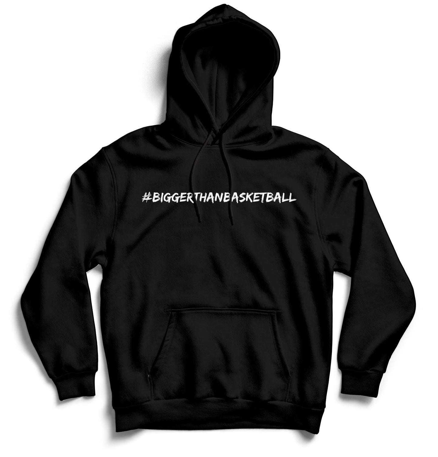 Bigger Than Basketball -- Hoodie | Black