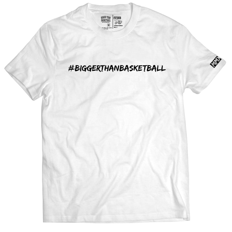 Bigger Than Basketball -- Graphic Tee | White