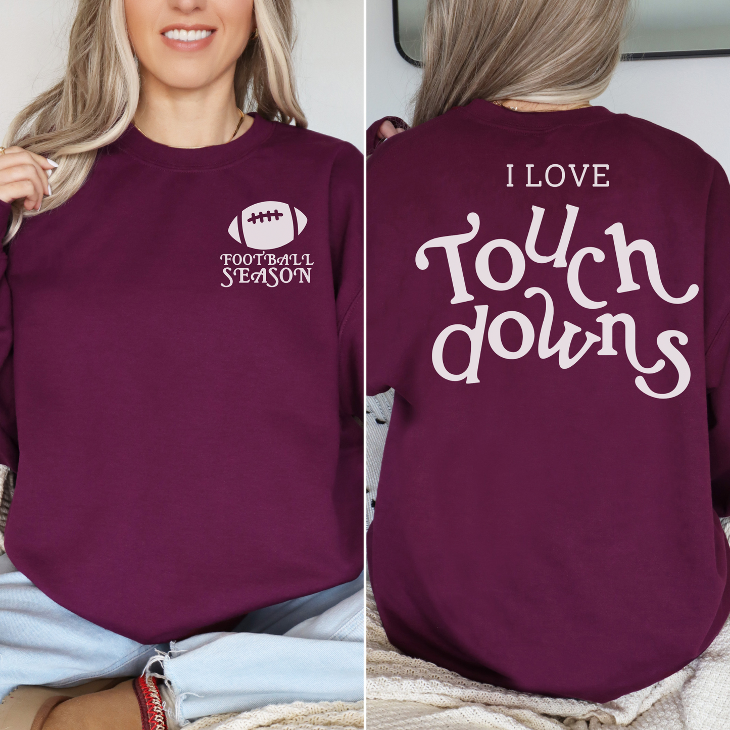 I Love Touchdowns -- Crewneck Sweatshirt