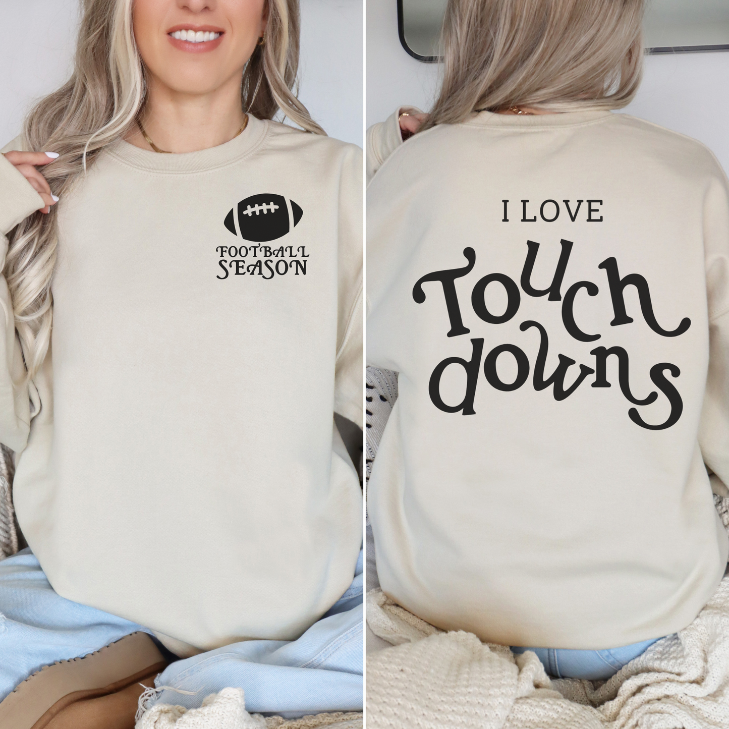 I Love Touchdowns -- Crewneck Sweatshirt
