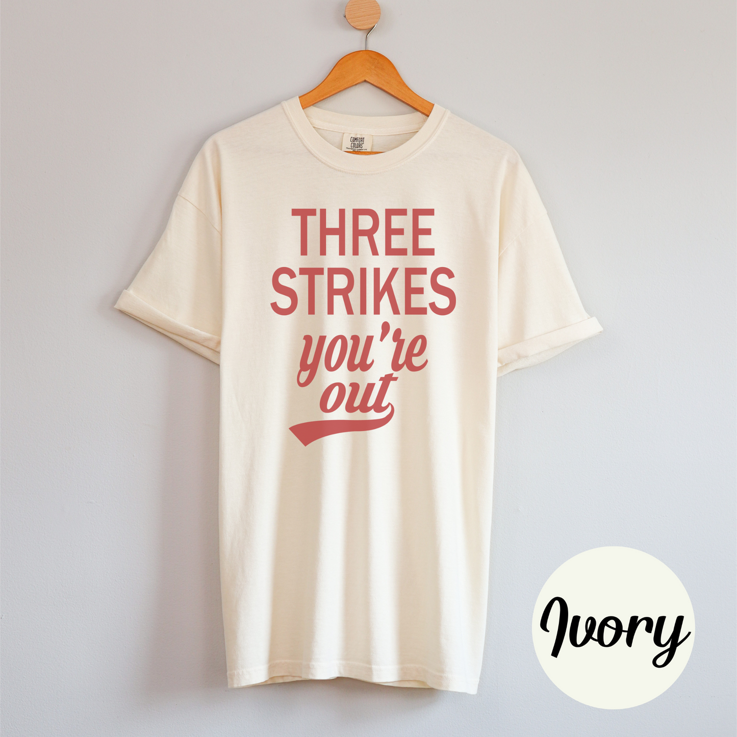 Three Strikes You're Out -- Baseball Graphic Tee