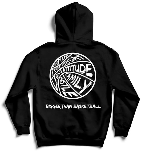 Bigger Than Basketball -- Hoodie | Black