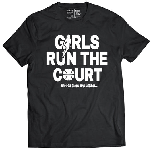 Girls Run The Court -- Basketball Tee | Black