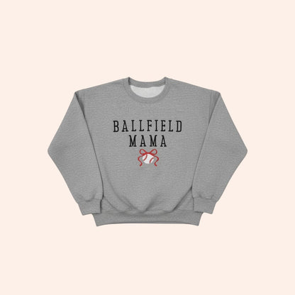 Bleacher Babe grey crewneck sweatshirt with "BALLFIELD MAMA" embroidered in black and a baseball with red ribbon.