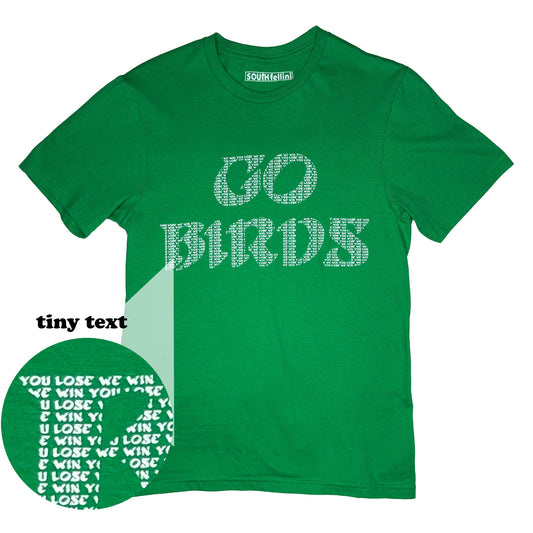 Go Birds — Eagles Fan Tee