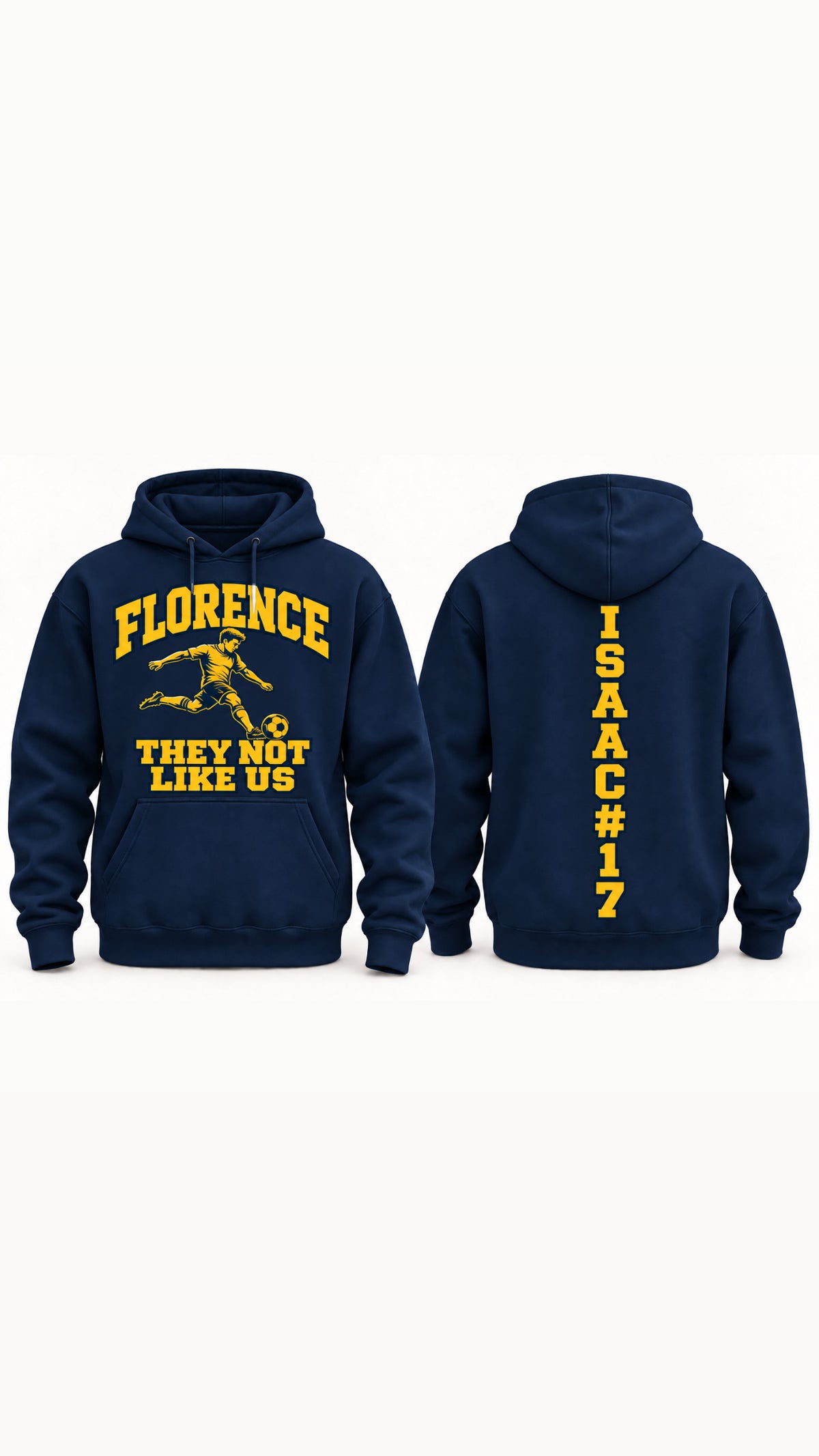 Florence They Not Like Us soccer hoodie in navy, front and back with sample name and number