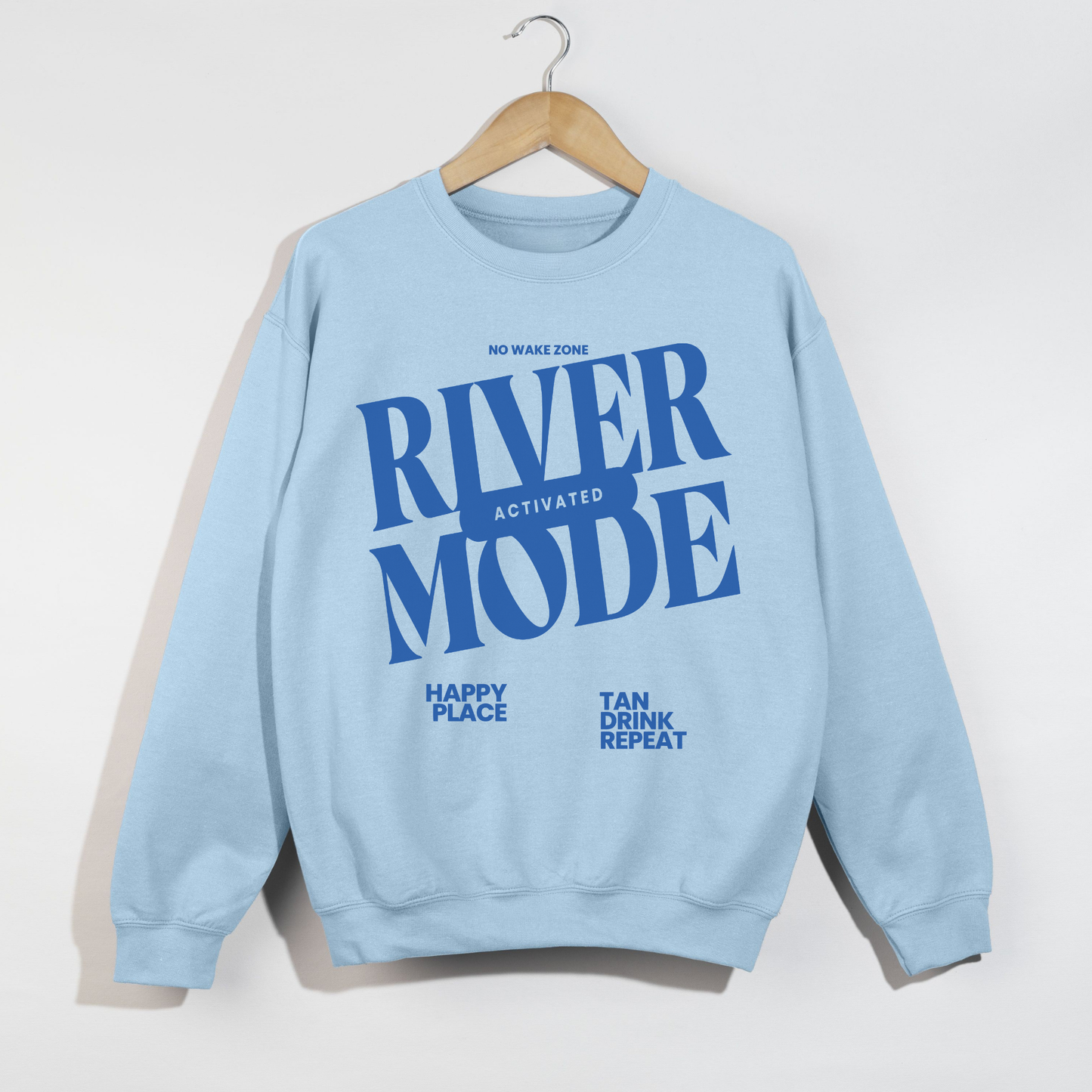 River Mode Activated -- Crewneck Sweatshirt